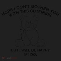 Hope I DonT Bother You With This Cuteness But ILl Be Happy Women's Sweatshirt thumb 2