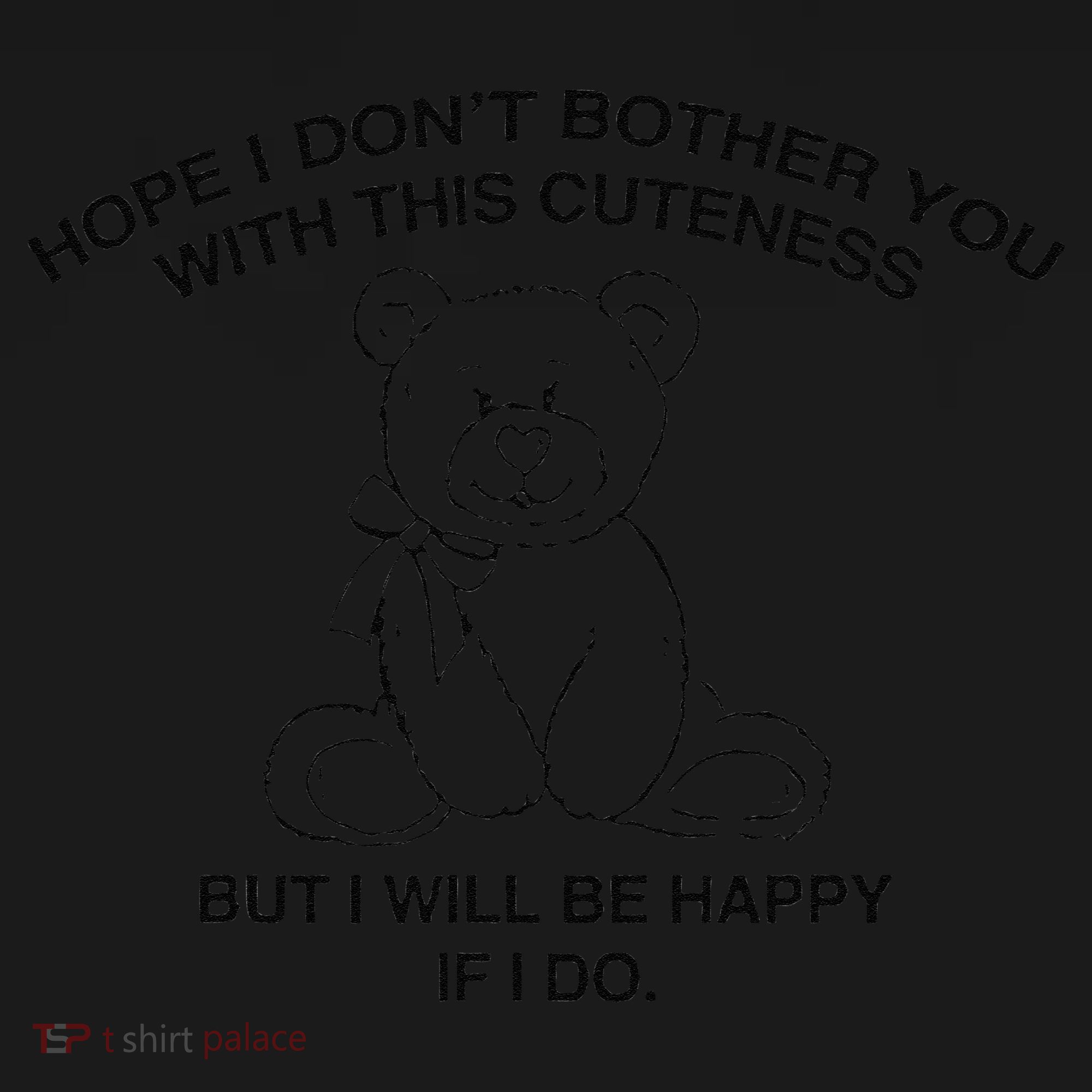 Hope I DonT Bother You With This Cuteness But ILl Be Happy Baby Bodysuit