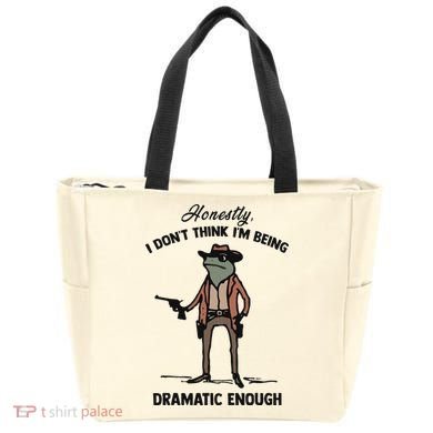 Honestly I DonT Think IM Being Dramatic Enough Tote Bag