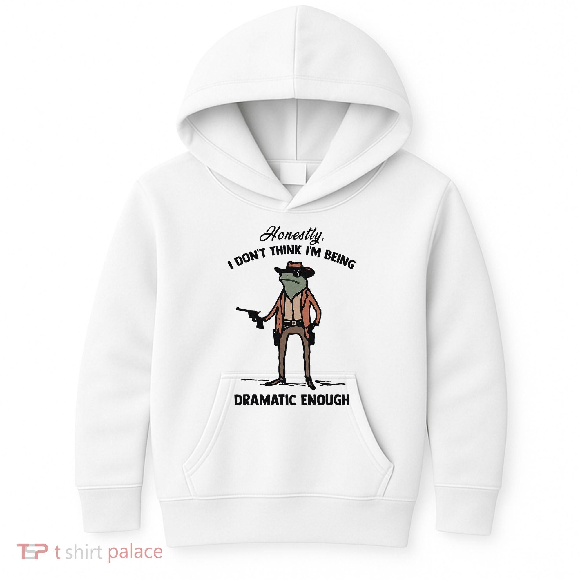 Honestly I DonT Think IM Being Dramatic Enough Kids Hoodie