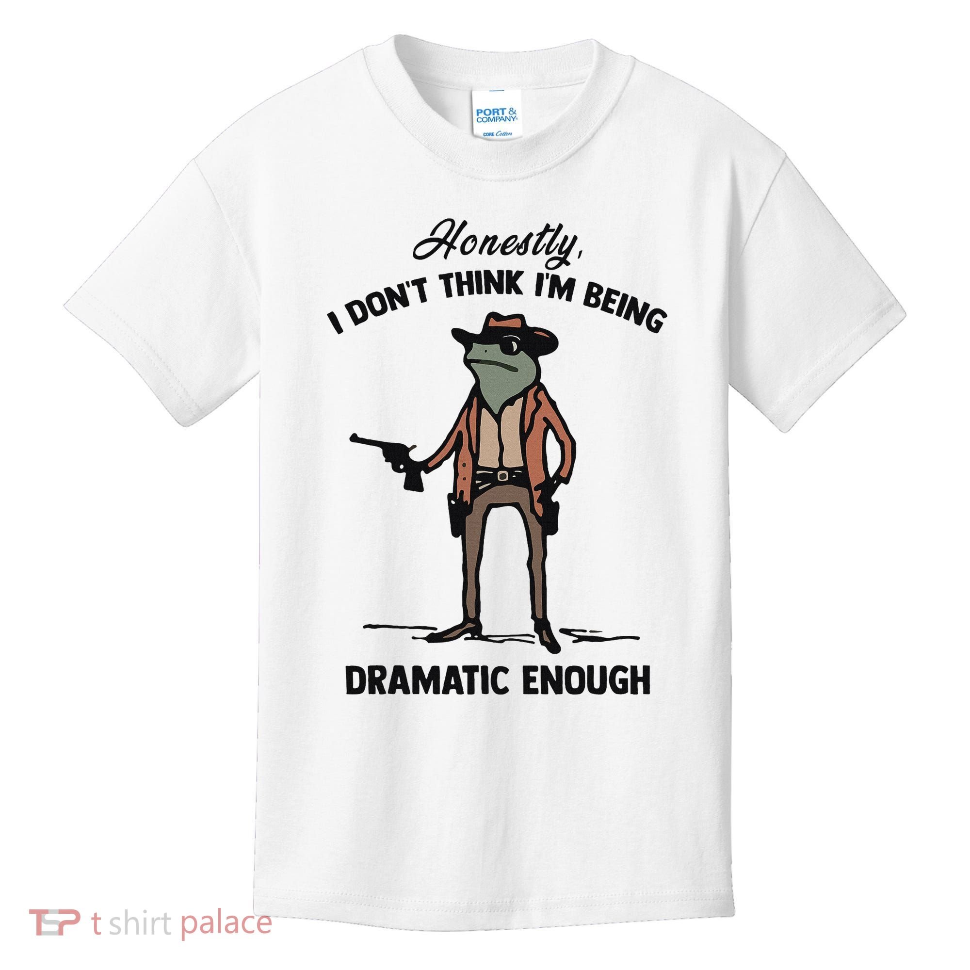 Honestly I DonT Think IM Being Dramatic Enough Kids T-Shirt