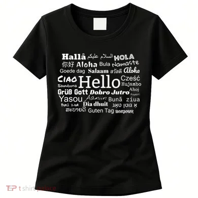 Hello In Different Languages Multilingualism Gift Women's T-Shirt