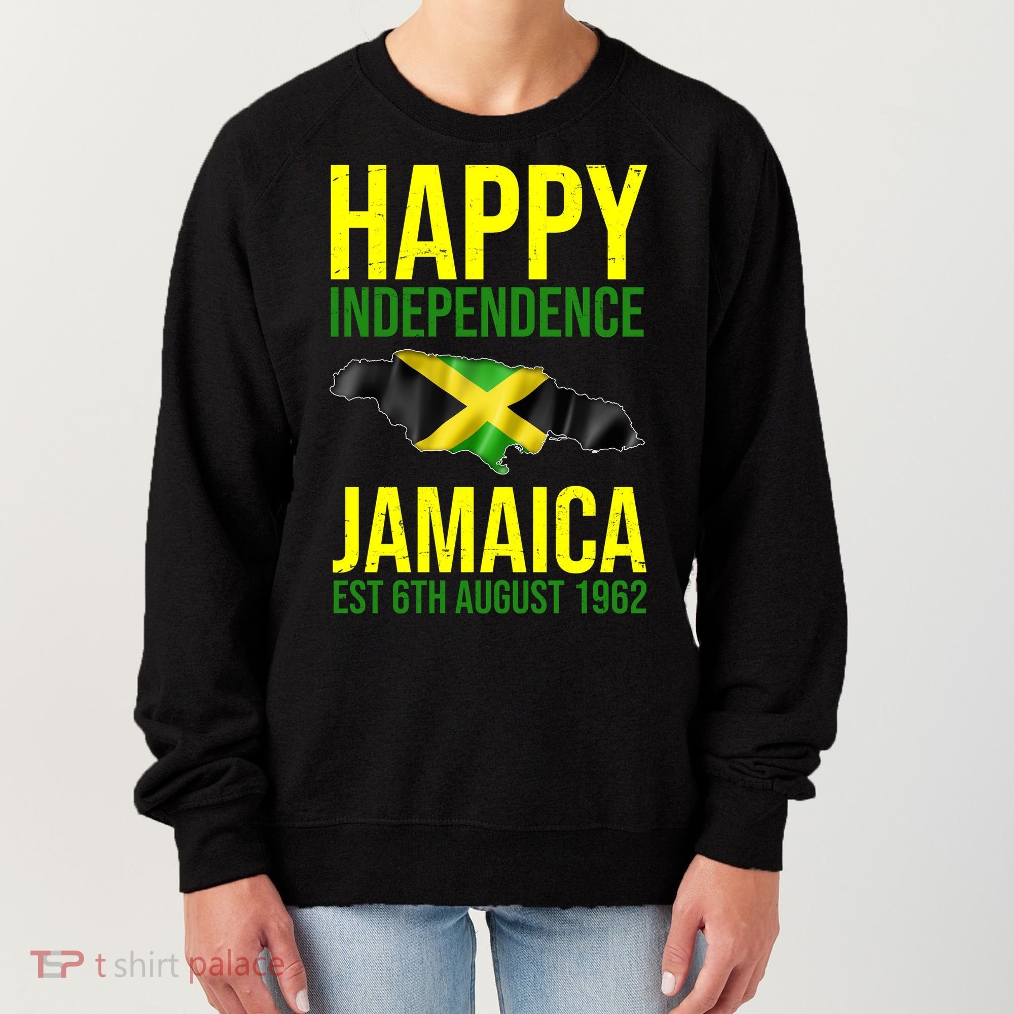 Happy Independence Day Jamaica 1962 Proud Jamaican Women's Sweatshirt