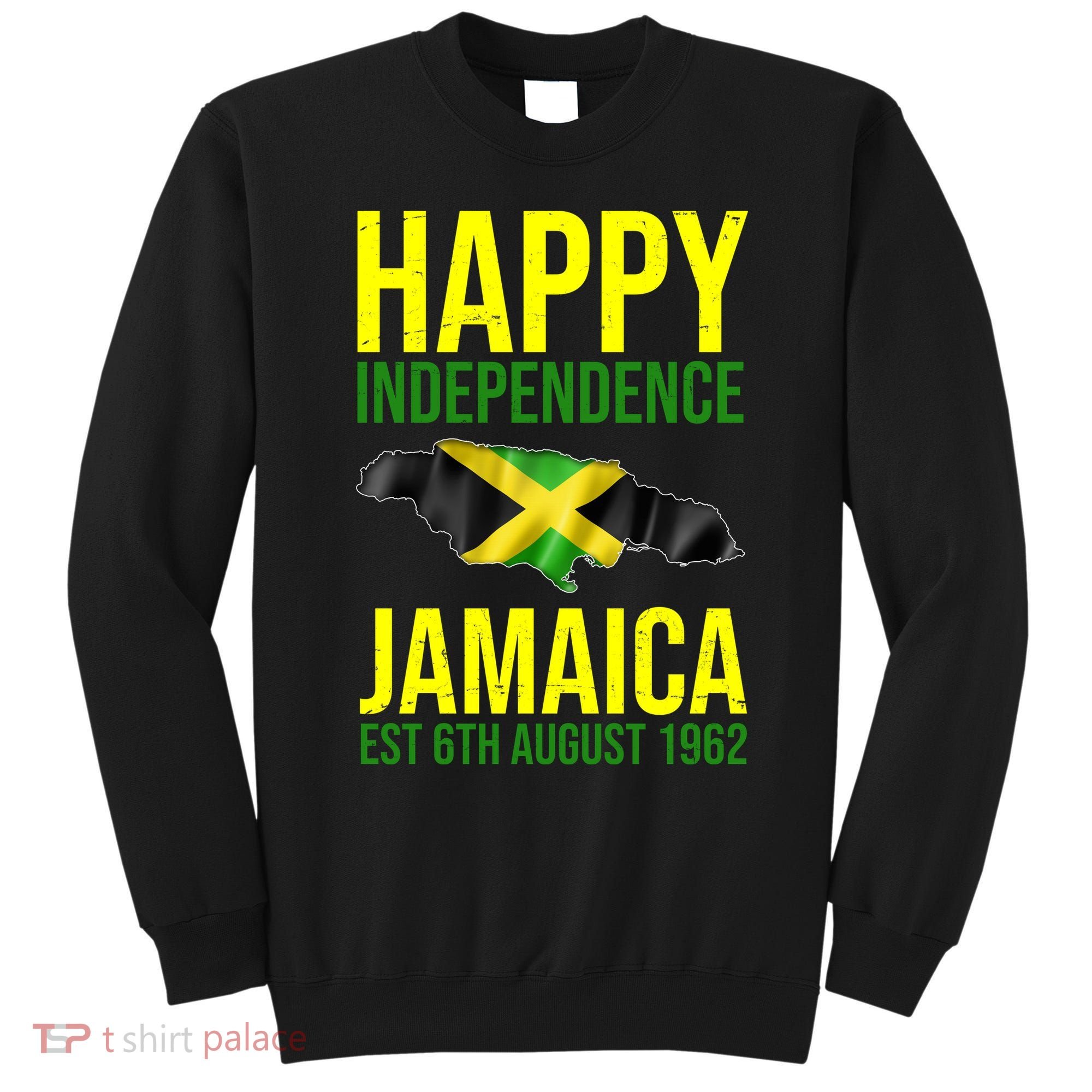 Happy Independence Day Jamaica 1962 Proud Jamaican Sweatshirt