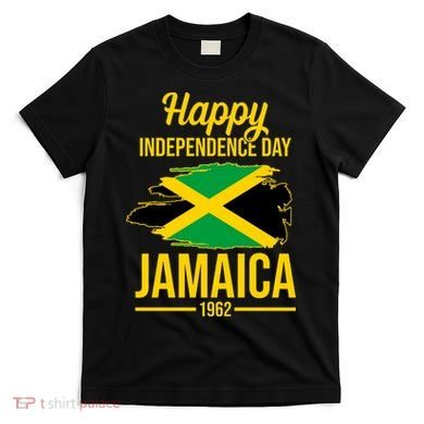 Happy Independence Day Jamaica 1962 T-Shirt