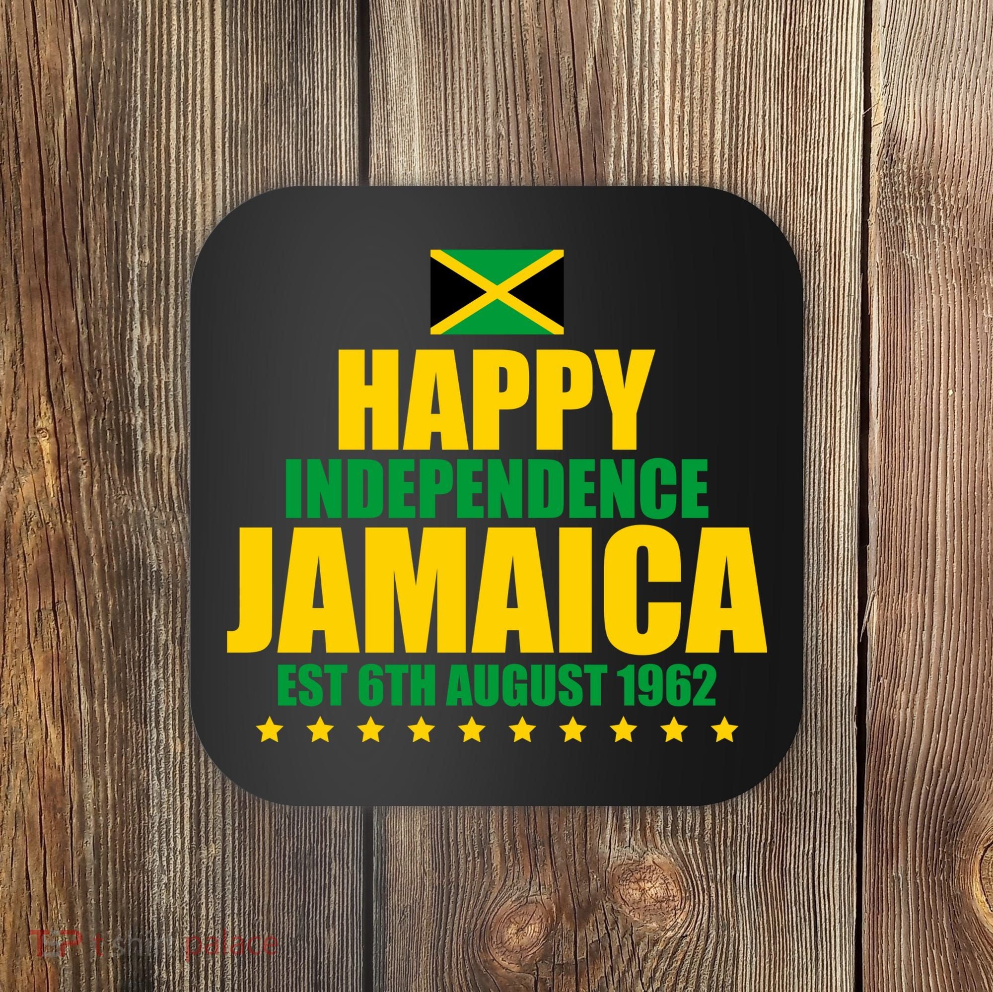 Happy Independence Day Jamaica Est 6th August 1962 Coaster