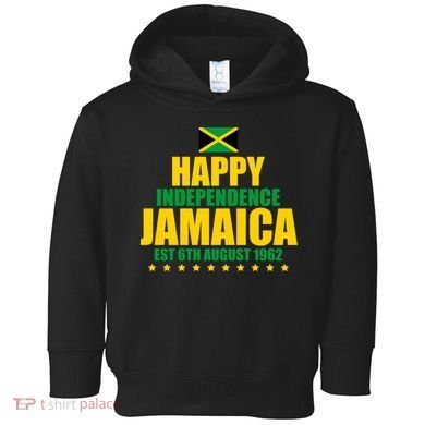 Happy Independence Day Jamaica Est 6th August 1962 Toddler Hoodie