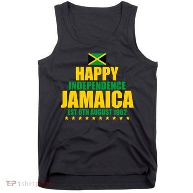 Happy Independence Day Jamaica Est 6th August 1962 Tank Top