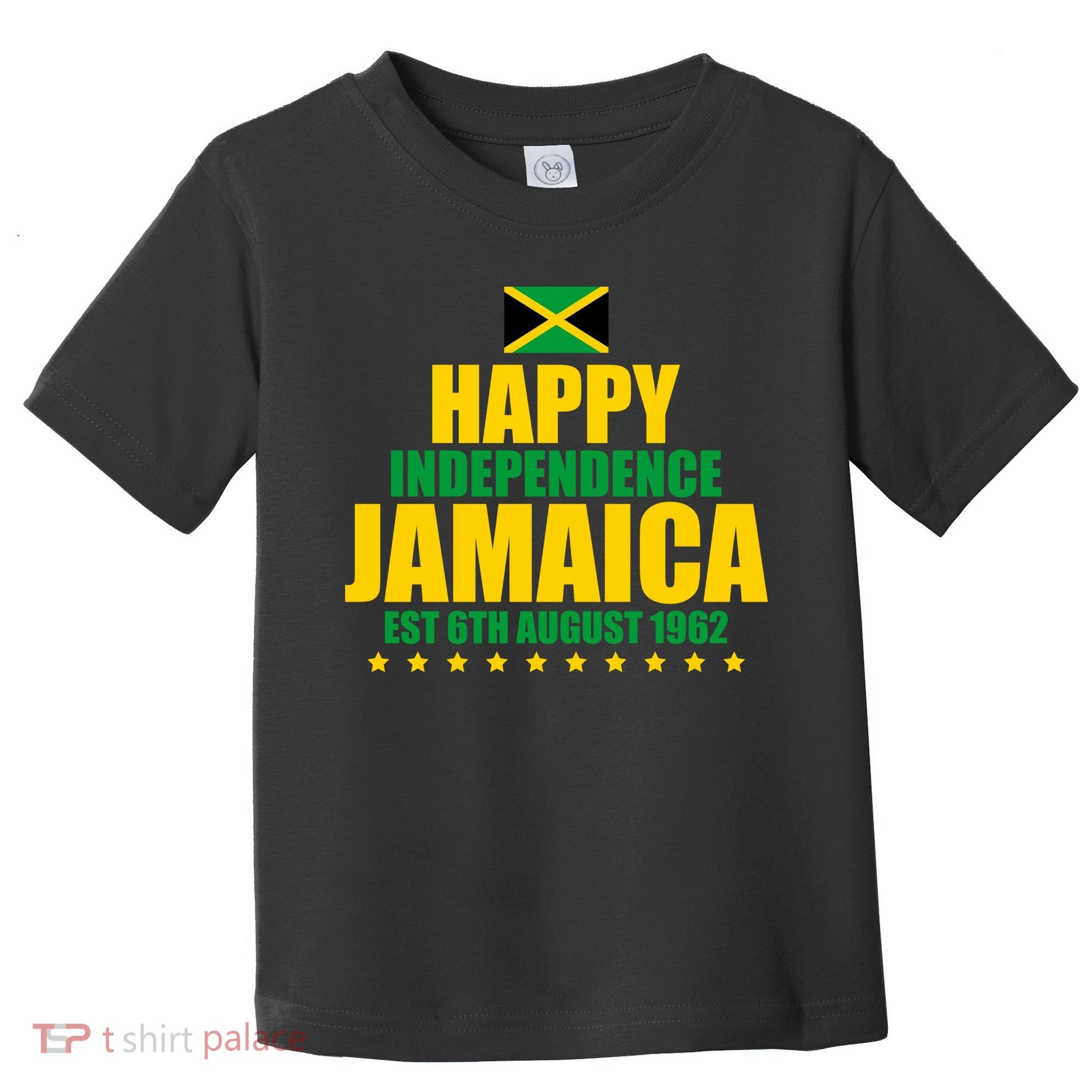 Happy Independence Day Jamaica Est 6th August 1962 Toddler T-Shirt