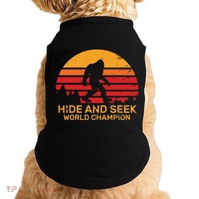 Hide And Seek World Champion Bigfoot Is Real Doggie Tank