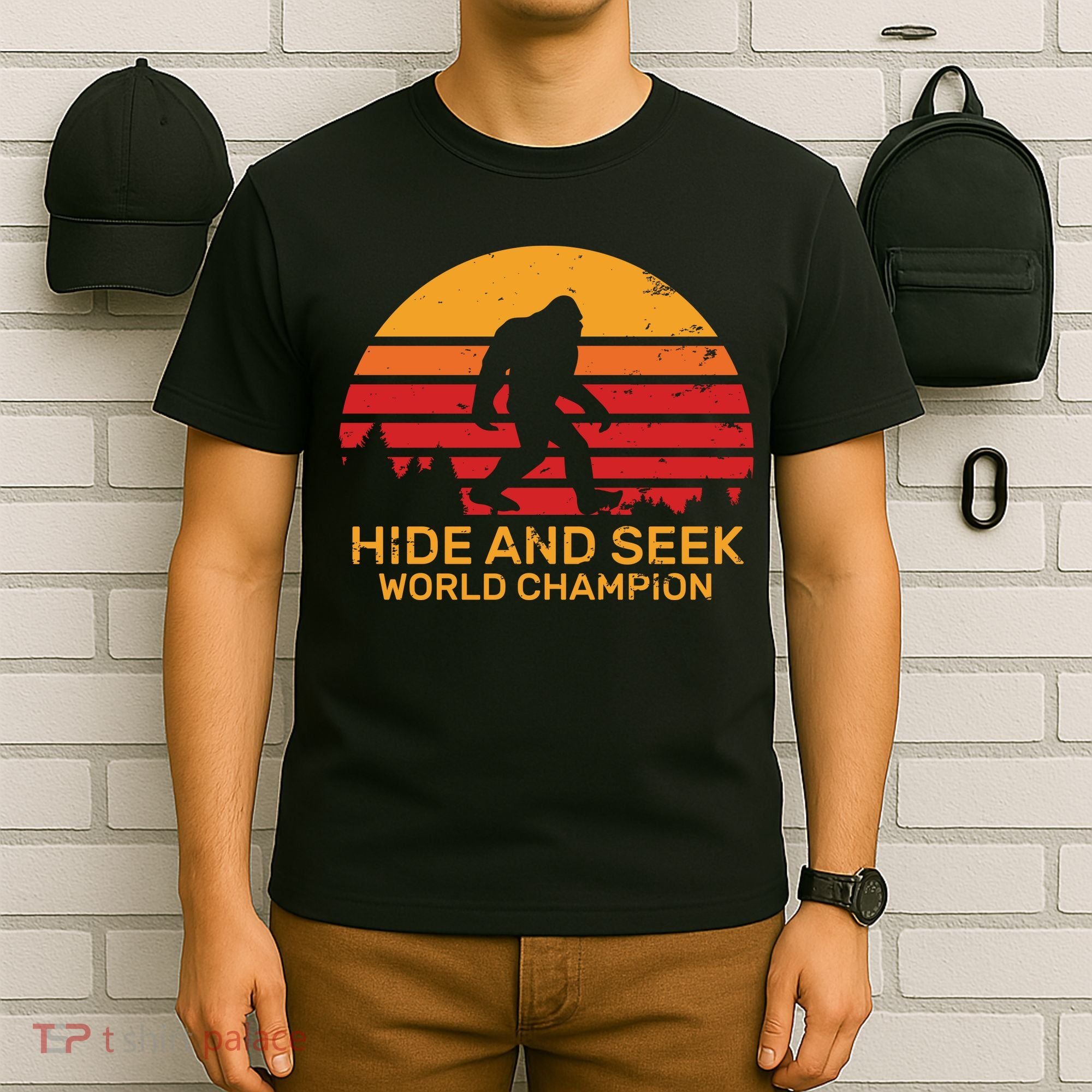 Hide And Seek World Champion Bigfoot Is Real T-Shirt
