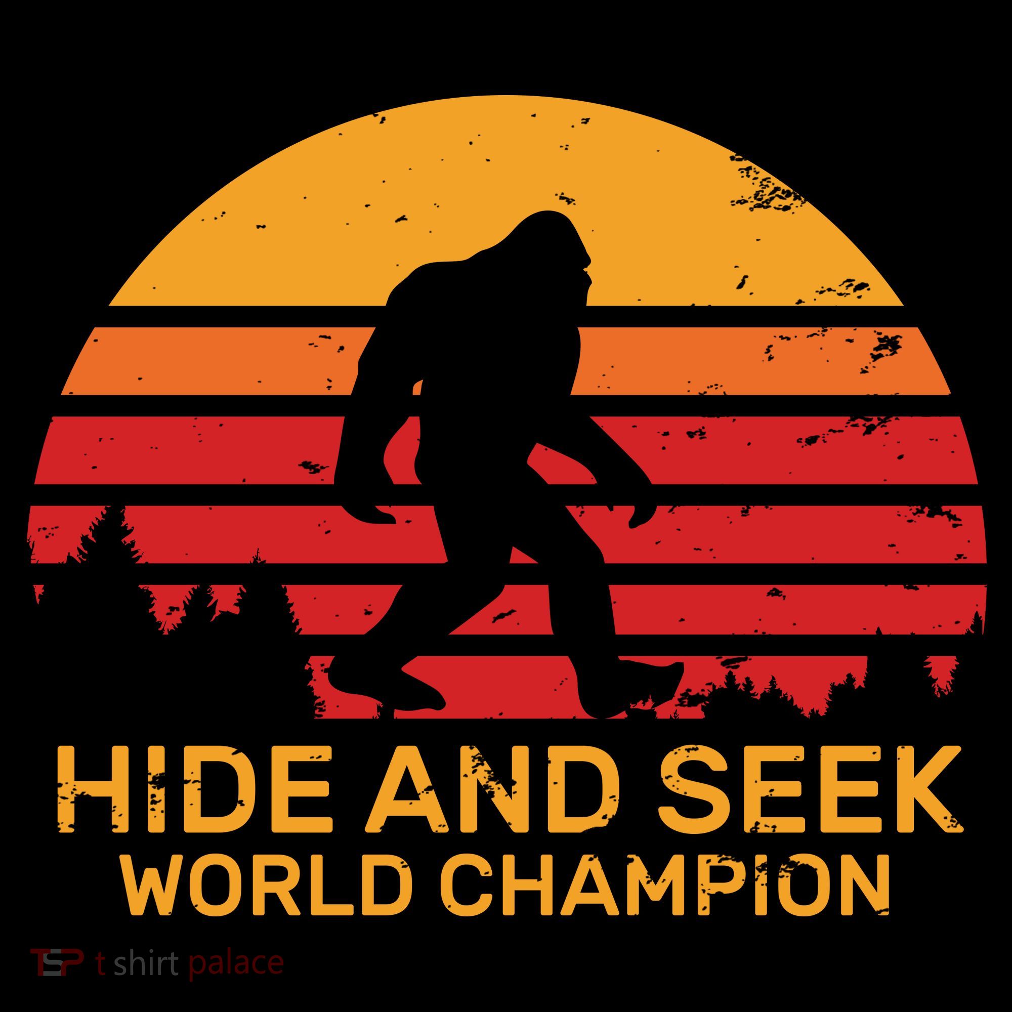 Hide And Seek World Champion Bigfoot Is Real Women's Hoodie