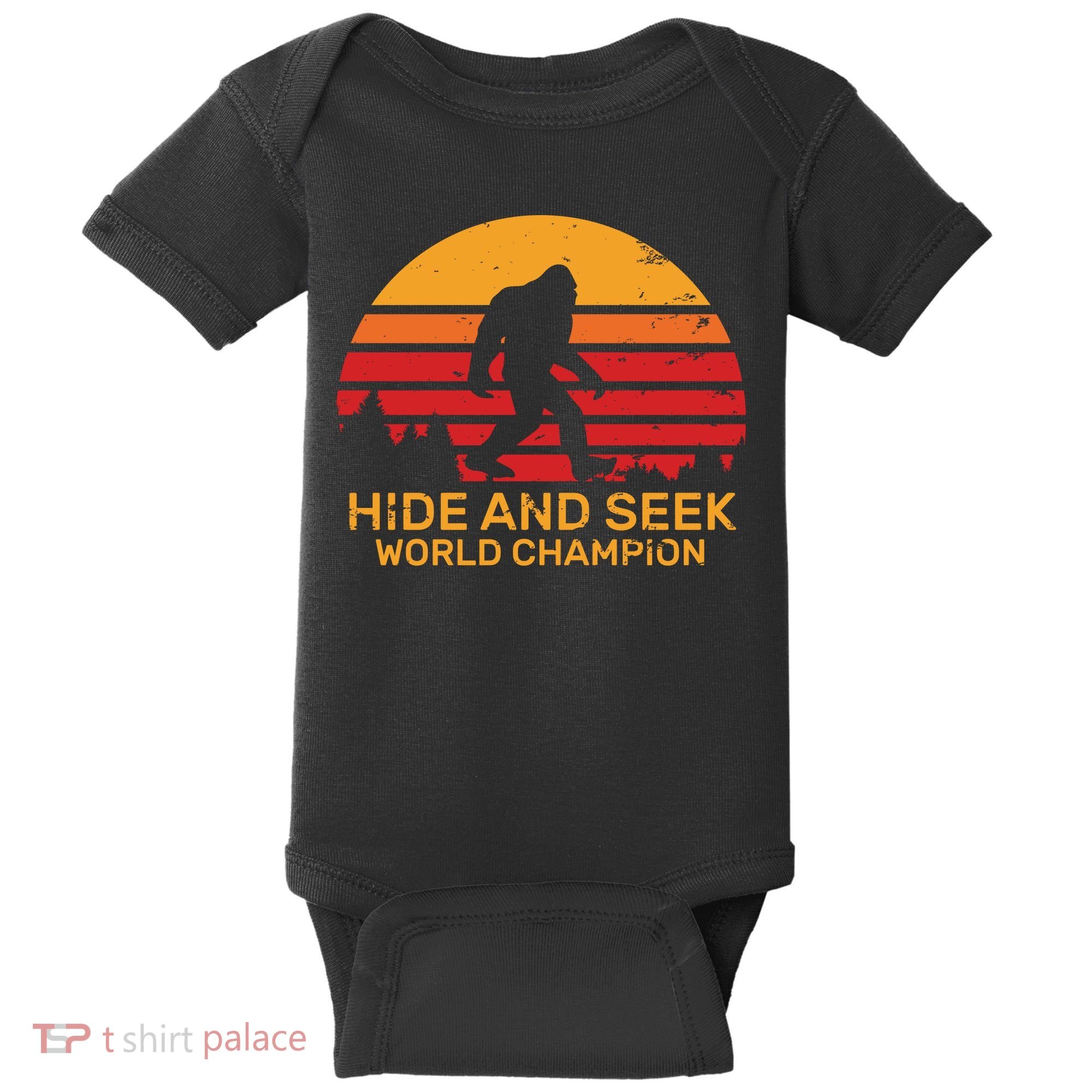 Hide And Seek World Champion Bigfoot Is Real Baby Bodysuit