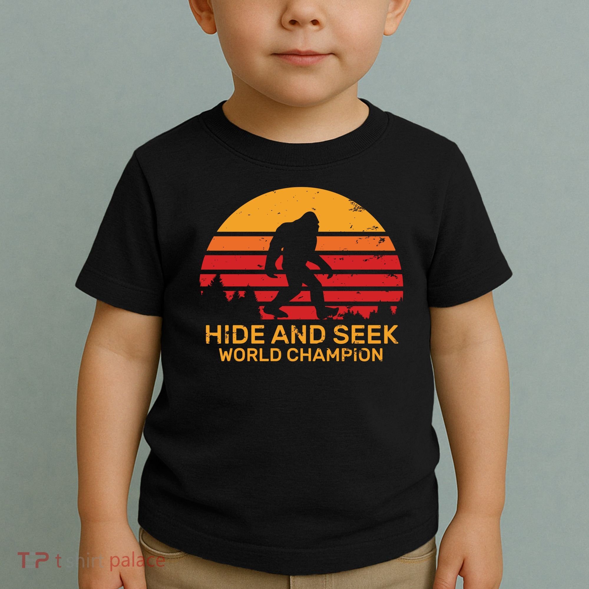Hide And Seek World Champion Bigfoot Is Real Toddler T-Shirt