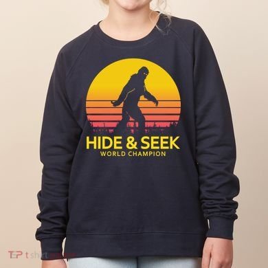 Hide and Seek World Champion Sasquatch Women's Sweatshirt