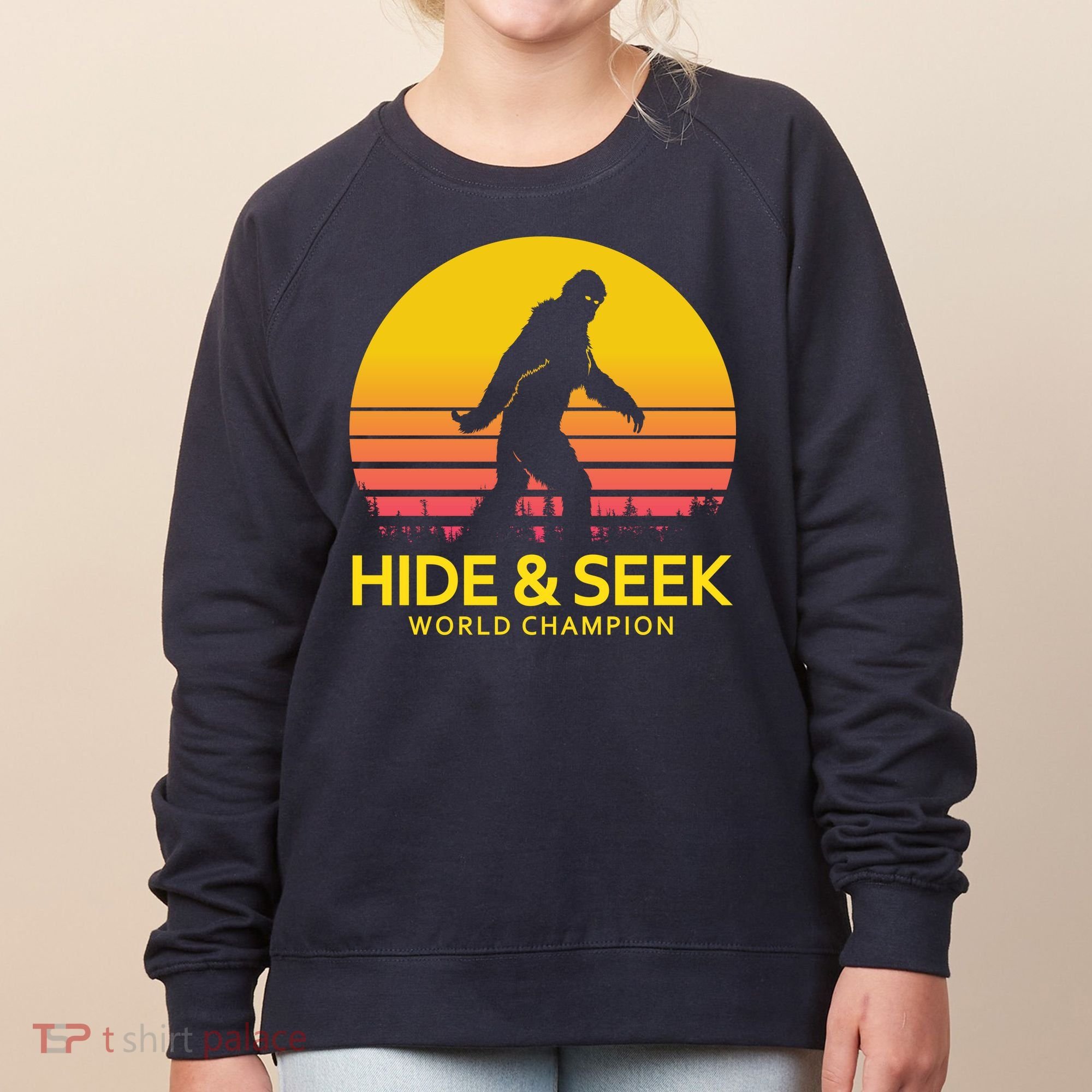 Hide and Seek World Champion Sasquatch Women's Sweatshirt