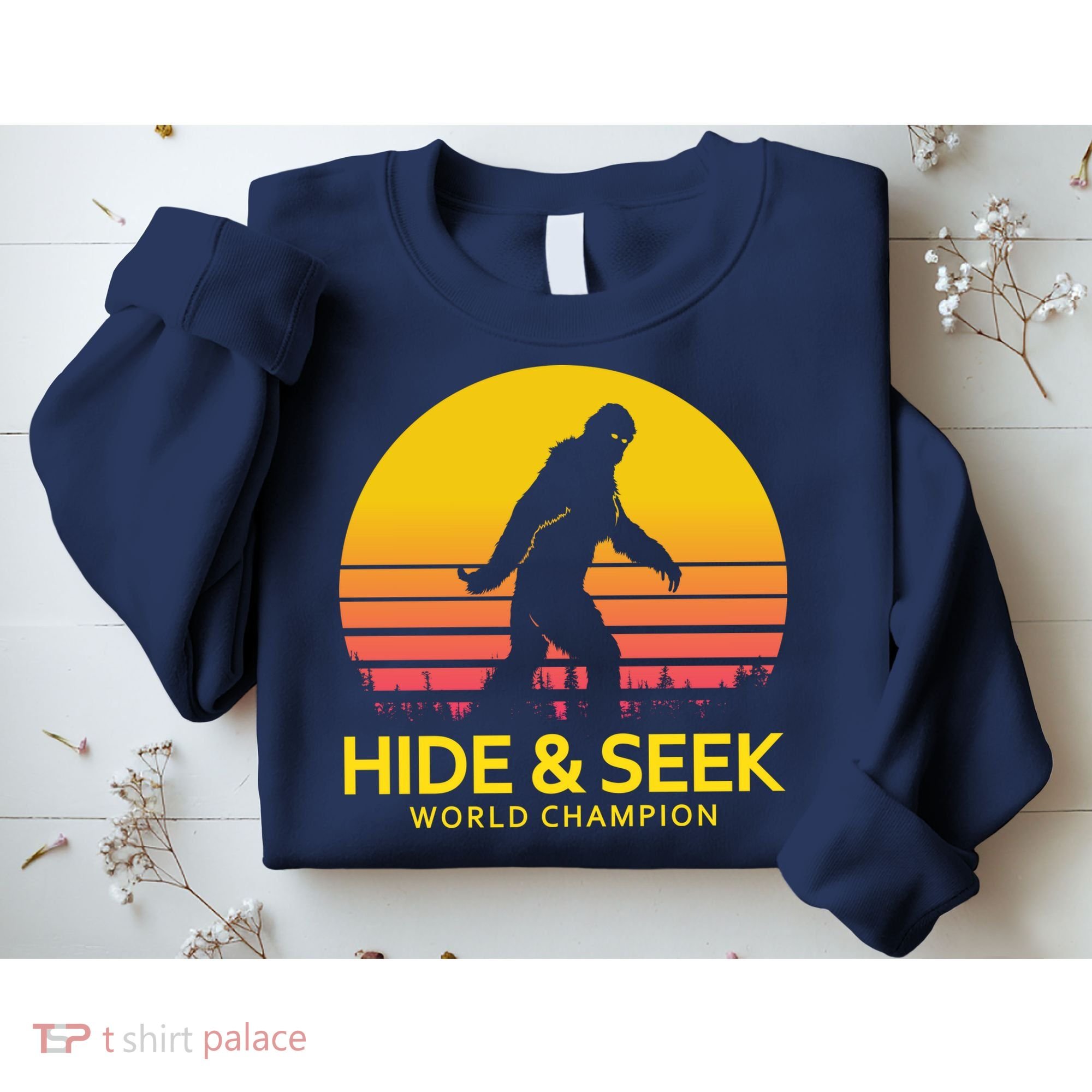 Hide and Seek World Champion Sasquatch Sweatshirt