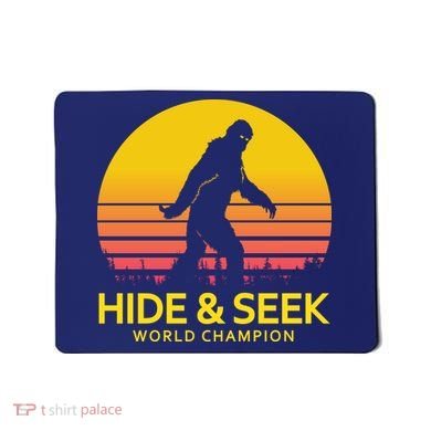 Hide and Seek World Champion Sasquatch Mousepad