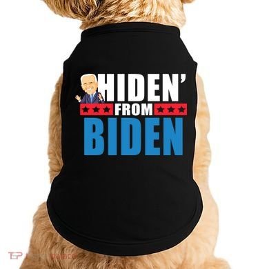 Hiden' From Biden Pro Trump Doggie Tank