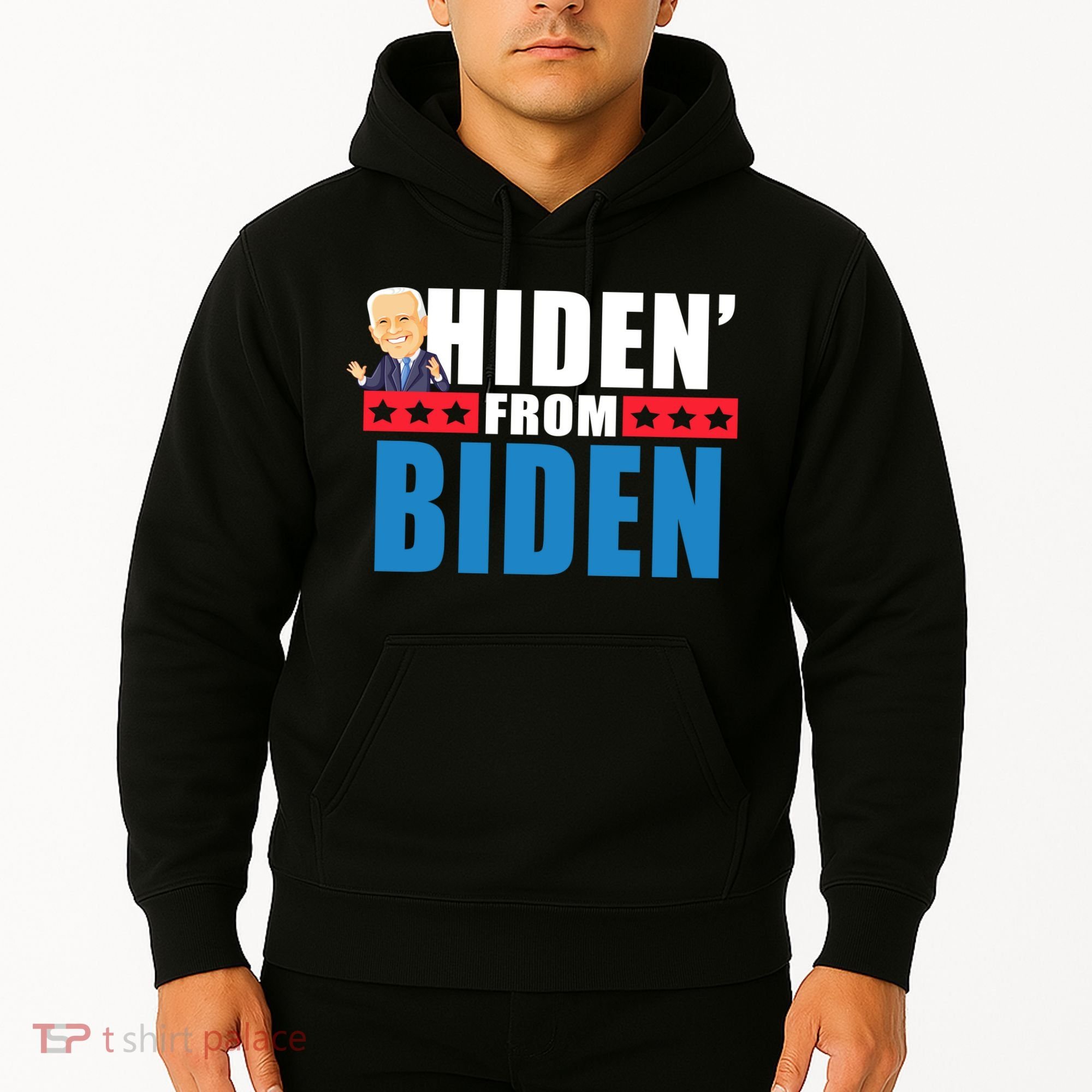Hiden' From Biden Pro Trump Hoodie