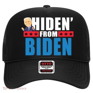 Hiden' From Biden Pro Trump Hat