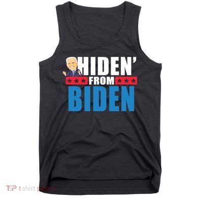 Hiden' From Biden Pro Trump Tank Top