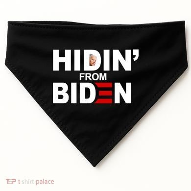 Hidin' From Biden  USA-Made Doggie Bandana