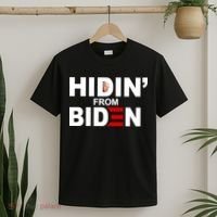 Hidin' From Biden  T-Shirt thumb 2