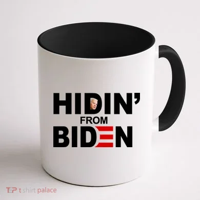 Hidin' From Biden  Coffee Mug back