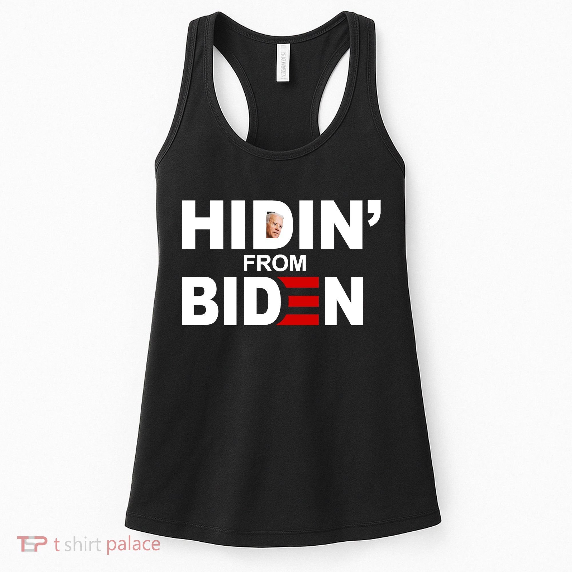 Hidin' From Biden  Women's Tank Top