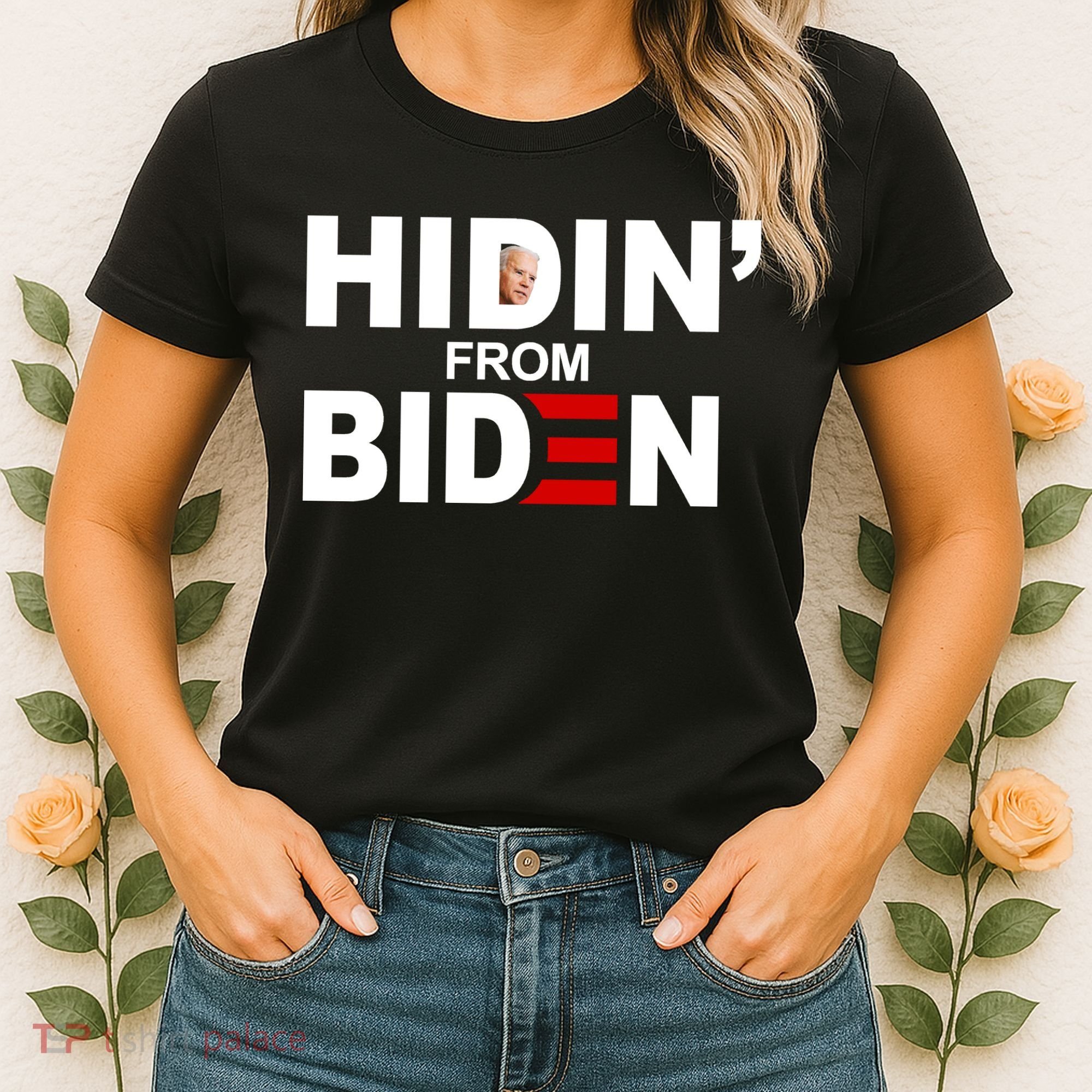 Hidin' From Biden  Women's T-Shirt