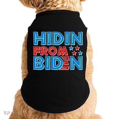 Hidin From Biden Pro Trump Funny Doggie Tank