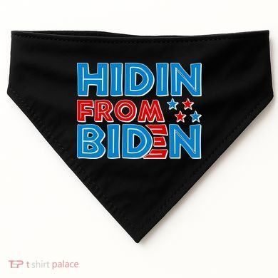 Hidin From Biden Pro Trump Funny USA-Made Doggie Bandana