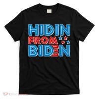 Hidin From Biden Pro Trump Funny T-Shirt thumb 0