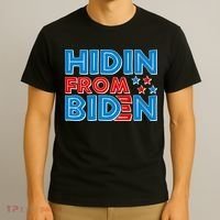 Hidin From Biden Pro Trump Funny T-Shirt thumb 3