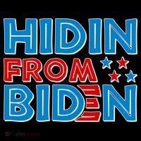Hidin From Biden Pro Trump Funny Button thumb 1