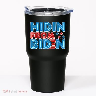 Hidin From Biden Pro Trump Funny Tumbler