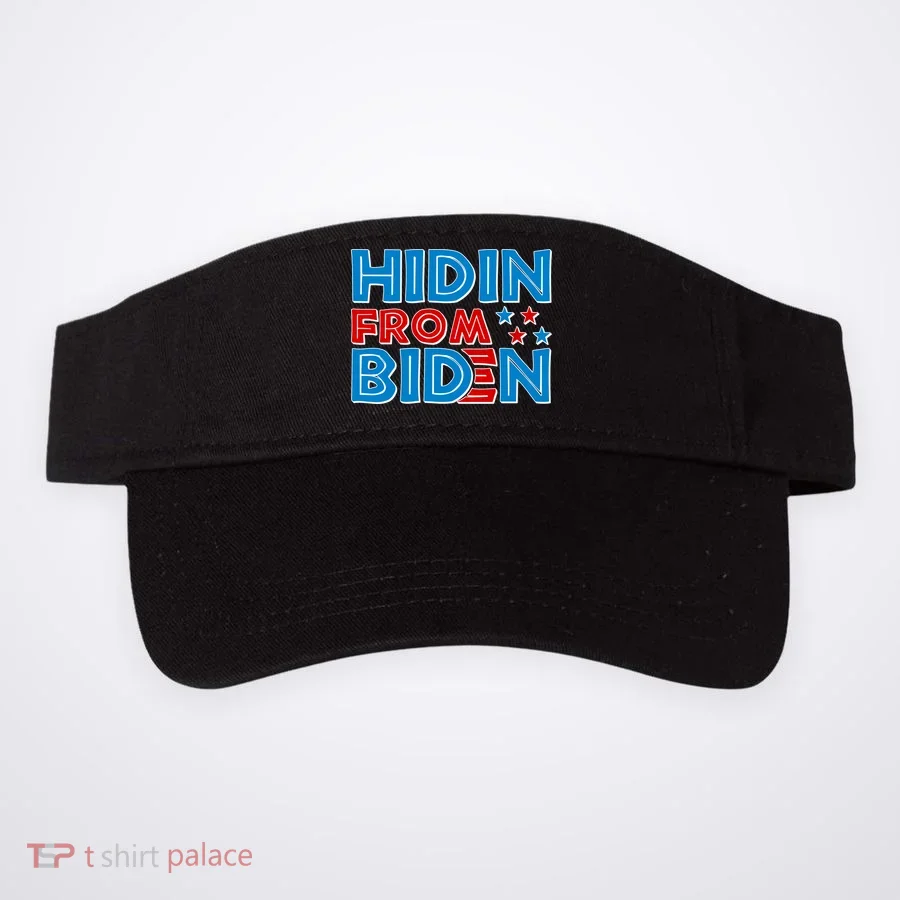 Hidin From Biden Pro Trump Funny Visor