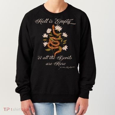 Hell Is Empty And All The Devils Are Here Shakespeare Women's Sweatshirt