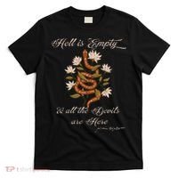 Hell Is Empty And All The Devils Are Here Shakespeare T-Shirt thumb 0