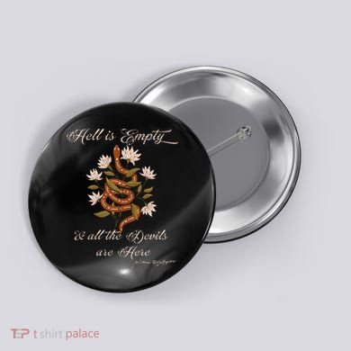 Hell Is Empty And All The Devils Are Here Shakespeare Button