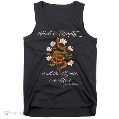 Hell Is Empty And All The Devils Are Here Shakespeare Tank Top
