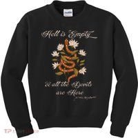 Hell Is Empty And All The Devils Are Here Shakespeare Kids Sweatshirt thumb 0