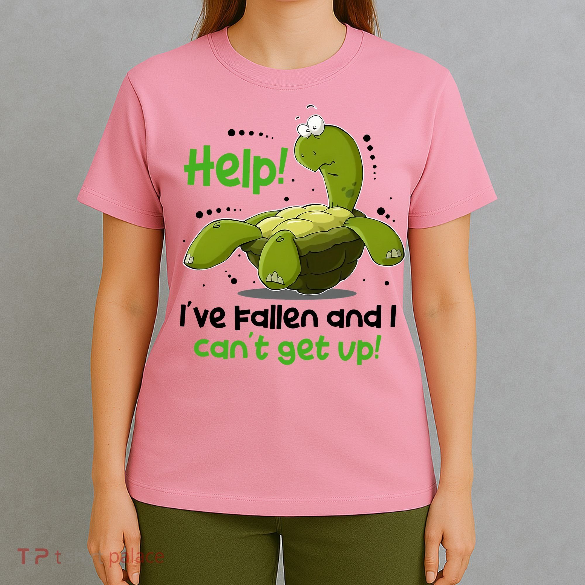 Help I've Fallen And I Can't Get Up Funny Turtle T-Shirt