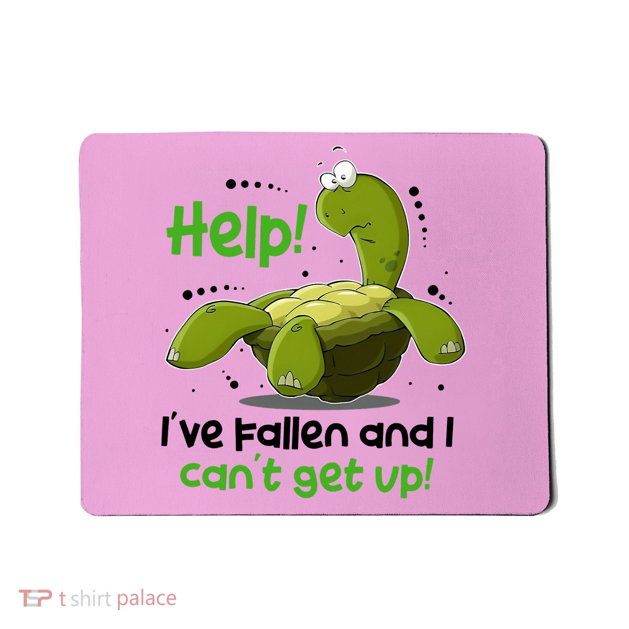Help I've Fallen And I Can't Get Up Funny Turtle Mousepad
