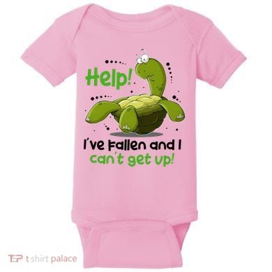 Help I've Fallen And I Can't Get Up Funny Turtle Baby Bodysuit