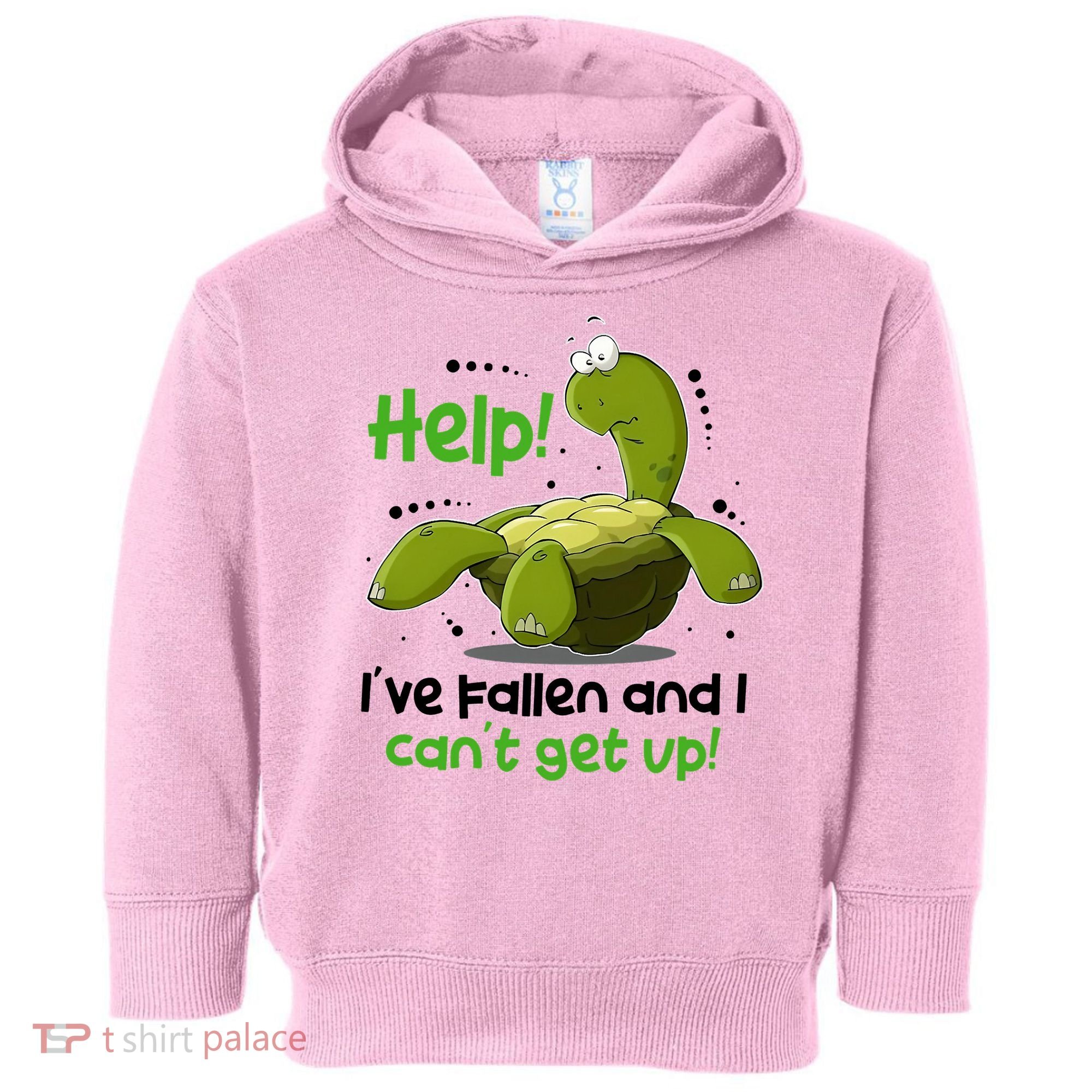 Help I've Fallen And I Can't Get Up Funny Turtle Toddler Hoodie