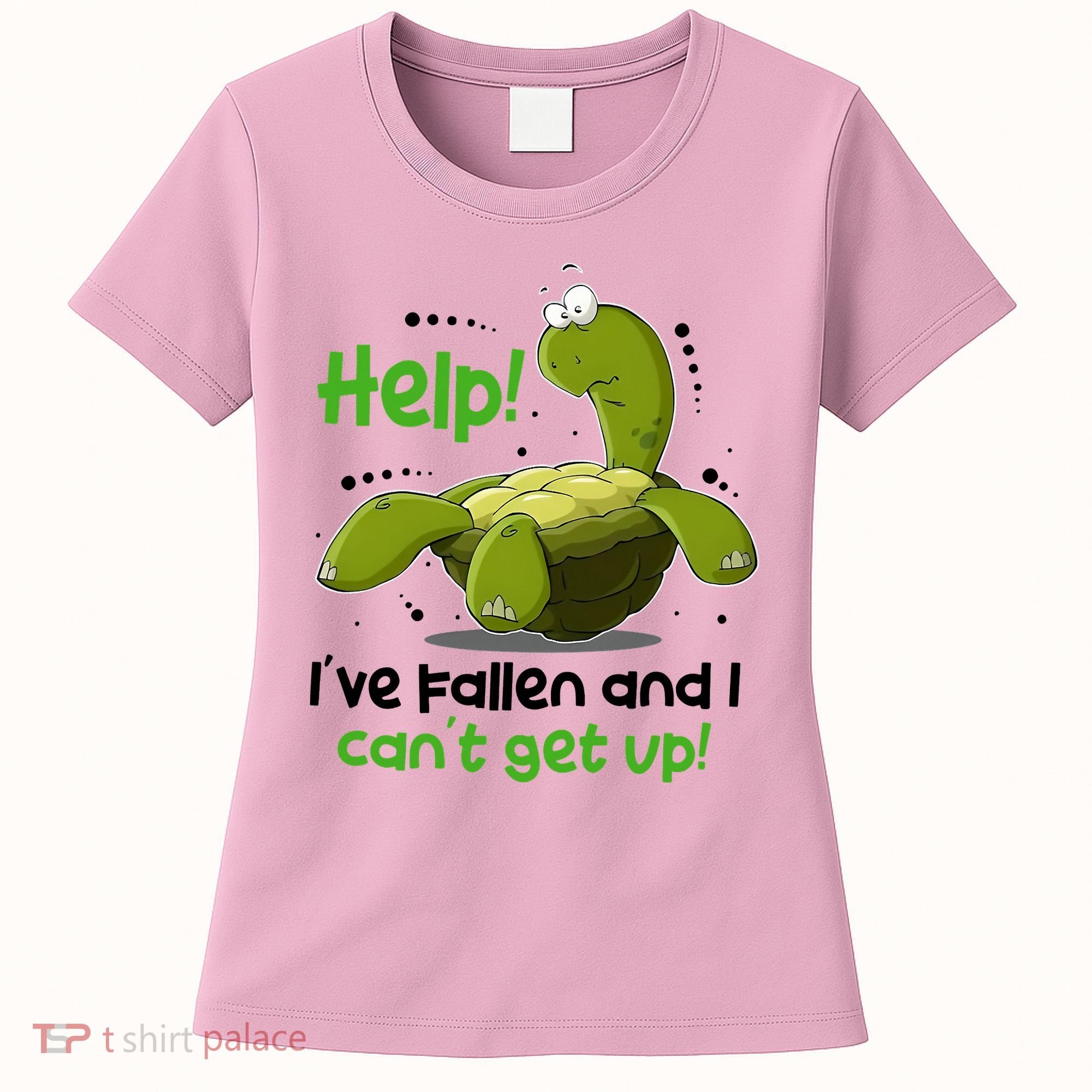 Help I've Fallen And I Can't Get Up Funny Turtle Women's T-Shirt