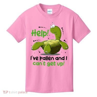 Help I've Fallen And I Can't Get Up Funny Turtle Kids T-Shirt