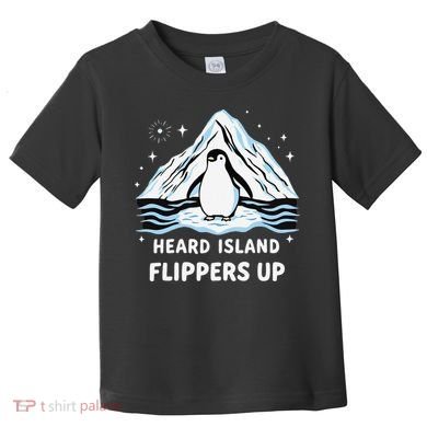 Heard Island Flippers Up Penguin Funny Snow Toddler T-Shirt